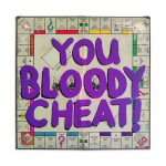 You Bloody Cheat
